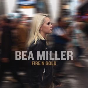 Bea Miller Fire n Gold, 2015