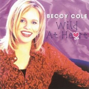Album Wild at Heart - Beccy Cole