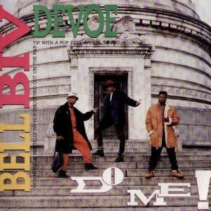 Album Bell Biv DeVoe - Do Me!