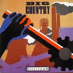 Album Big Country - Steeltown
