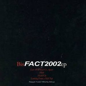 Bis : Fact 2002