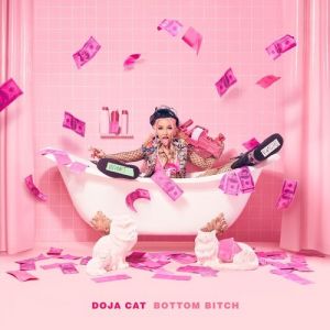 Doja Cat Bottom Bitch, 2019