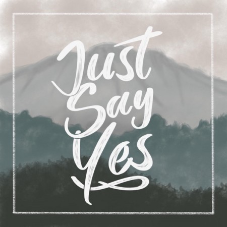 Boyce Avenue : Just Say Yes