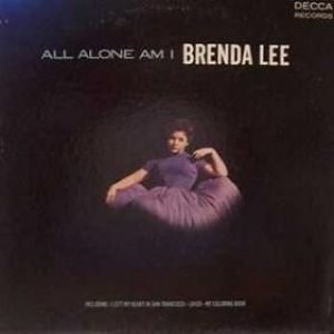 Brenda Lee : All Alone Am I