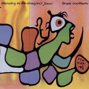 Album Bruce Cockburn - Dancing in the Dragon