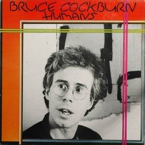 Album Bruce Cockburn - Humans
