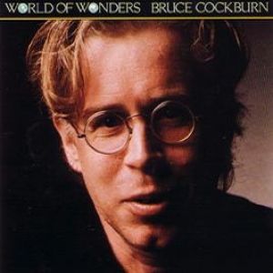 Album Bruce Cockburn - World of Wonders