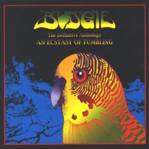 Album Budgie - An Ecstasy of Fumbling - The Definitive Anthology