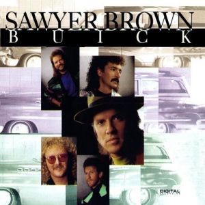 Album Sawyer Brown - Buick