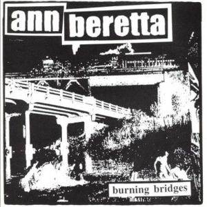 Burning Bridges - Ann Beretta