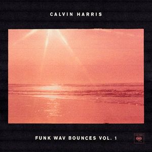Album Calvin Harris - Funk Wav Bounces Vol. 1