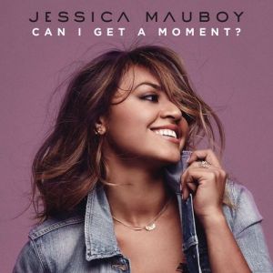 Album Jessica Mauboy - Can I Get a Moment?