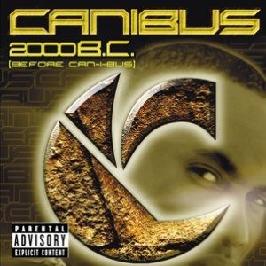 Album Canibus - 2000 B.C. (Before Can-I-Bus)
