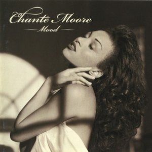 Mood - Chanté Moore