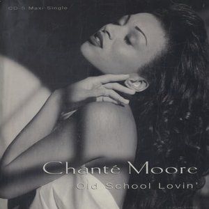 Album Chanté Moore - Old School Lovin