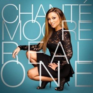 Chanté Moore : Real One