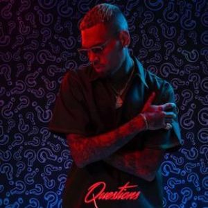Album Questions - Chris Brown