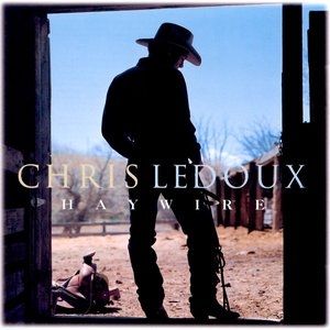 Album Chris LeDoux - Haywire