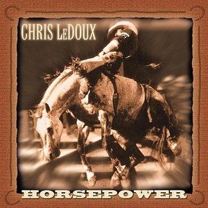 Album Chris LeDoux - Horsepower