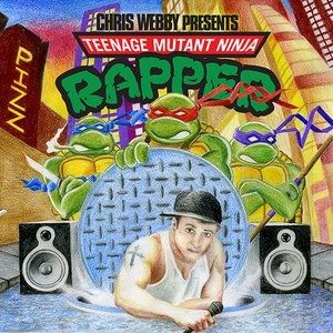 Chris Webby Teenage Mutant Ninja Rapper, 2009