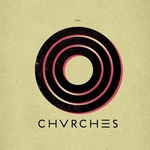 CHVRCHES Gun, 2013