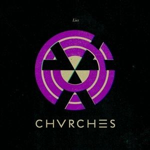 Album CHVRCHES - Lies