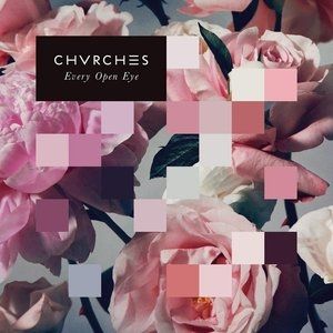 Album CHVRCHES - Never Ending Circles