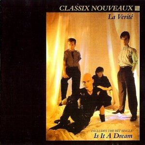 Album Classix Nouveaux - La verité