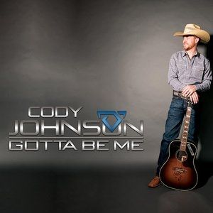 Album Cody Johnson - Gotta Be Me