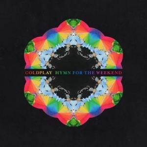 Coldplay Hymn for the Weekend, 2016