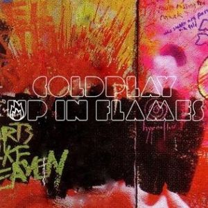 Coldplay : Up in Flames
