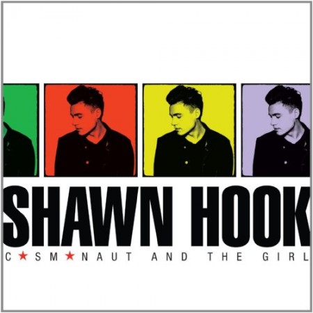 Album Shawn Hook - Cosmonaut and the Girl