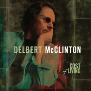 Album Delbert McClinton - Cost of Living