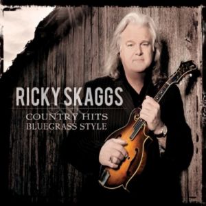 Album Ricky Skaggs - Country Hits Bluegrass Style