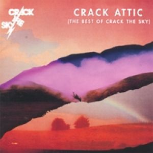 Album Crack the Sky - Crack Attic