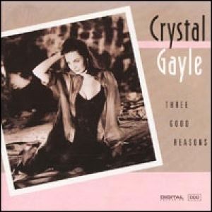 Album Three Good Reasons - Crystal Gayle