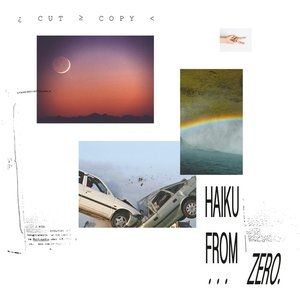 Album Cut Copy - Haiku from Zero
