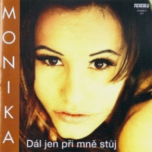 Album Monika Absolonová - Dál jen při mně stůj