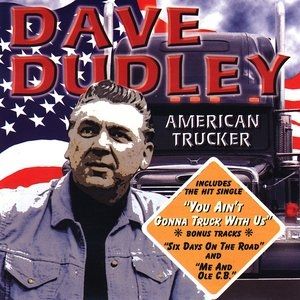 Album Dave Dudley - American Trucker
