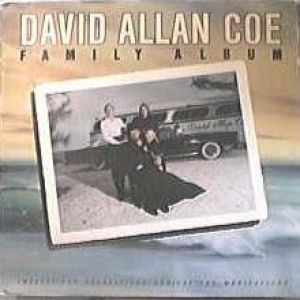 Album David Allan Coe - Family Album