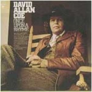 Album David Allan Coe - Once Upon a Rhyme