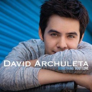 David Archuleta Something 'Bout Love, 2010