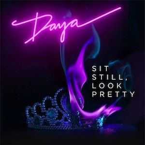 Album Daya - Sit Still, Look Pretty