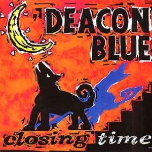 Album Deacon Blue - Closing Time