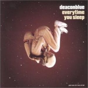 Album Deacon Blue - Everytime You Sleep