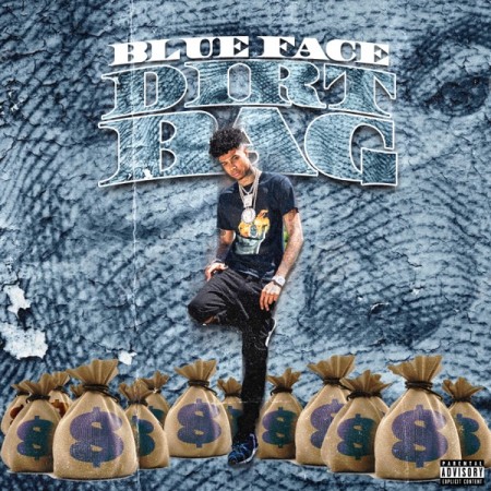 Blueface Dirt Bag, 2019