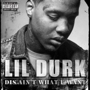 Album Lil Durk - Dis Ain