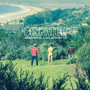 Album Dispatch - America, Location 12