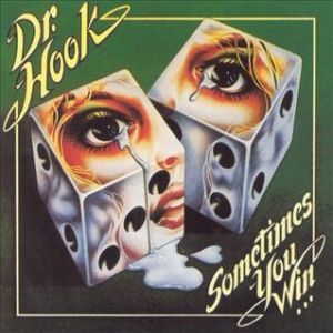 Album Dr. Hook - Sometimes You Win