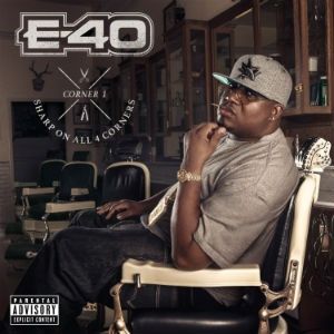 Album E-40 - Sharp On All 4 Corners: Corner 1